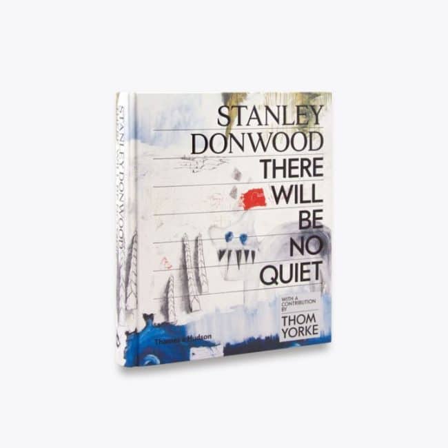 stanley donwood there will be no quiet