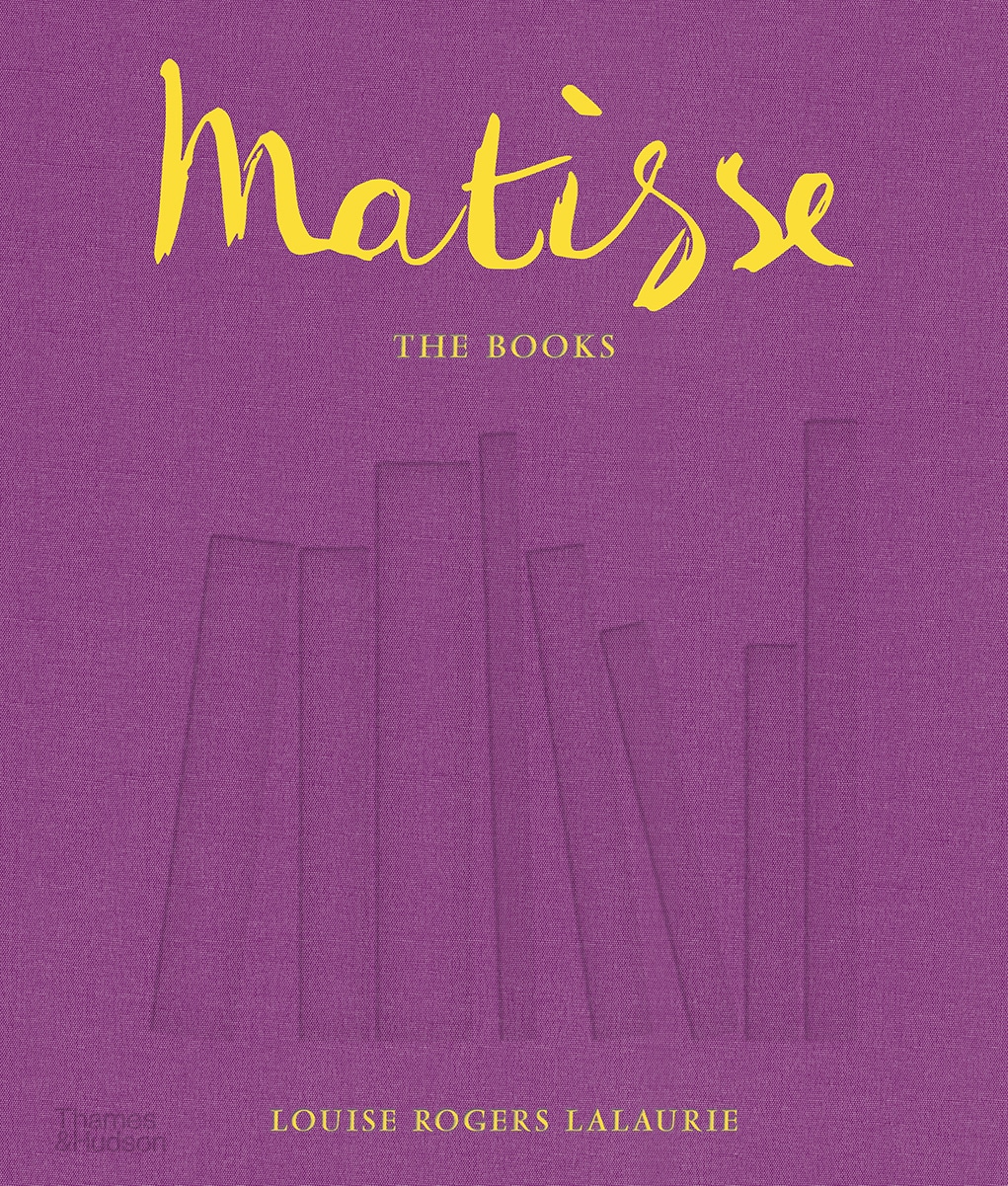 Matisse The Books Louise Rogers Lalaurie Thames Hudson